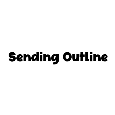 Sending Outline